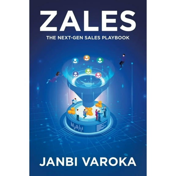 Zales: The Next-Gen Sales Playbook, (Paperback)