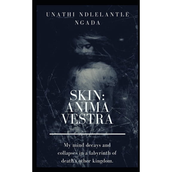 Skin: Anima Vestra (Paperback)