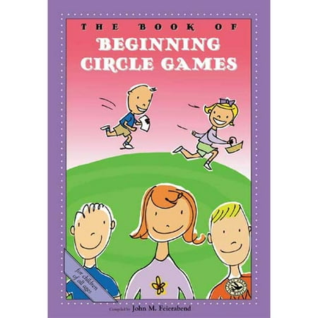The Book of Beginning Circle Games
