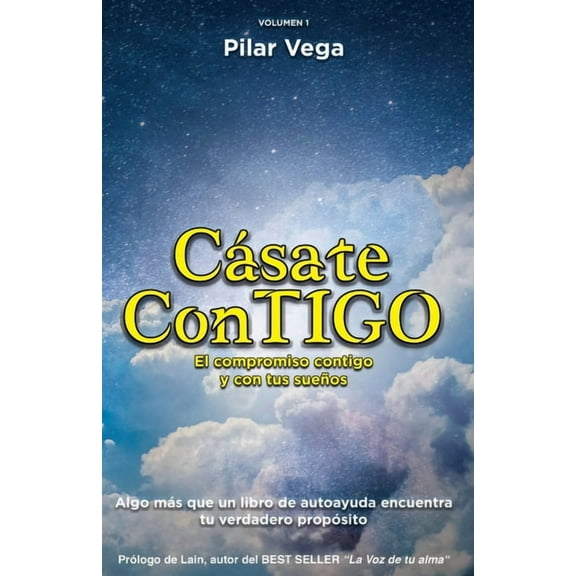 Cásate Contigo: El compromiso contigo y con tus sueños (Paperback)