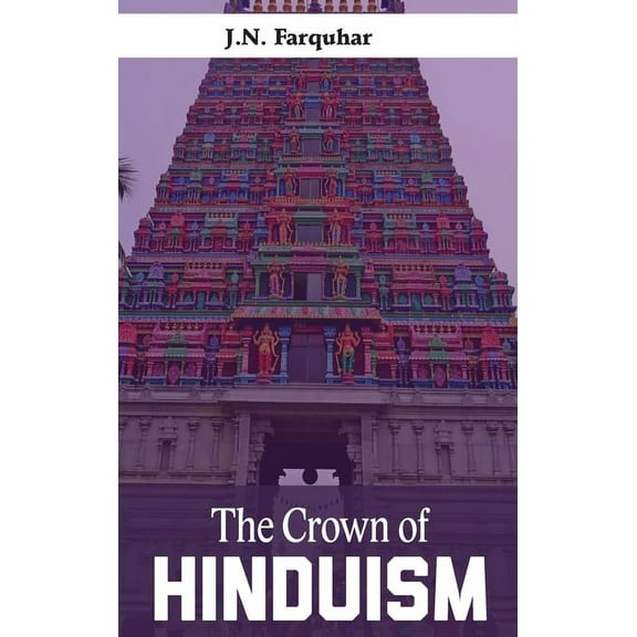 The Crown of Hinduism, (Hardcover)