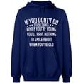 thumbnail image 2 of OXI Hoodie Sweatshirt - If You Don't Do Stupid Things, Basic Casual Hoodie for Men's and Women Fleece Hoodie Long Sleeve - Navy Blue Medium, 2 of 3