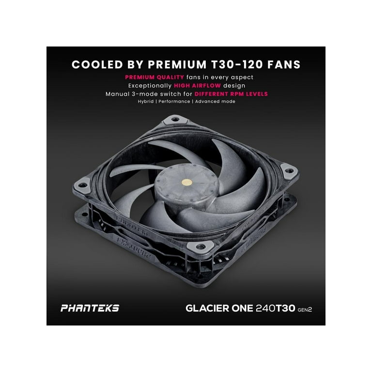Phanteks Glacier One 240T30 Gen 2 D-RGB AIO Liquid CPU Phanteks Glacier One 240T30 Gen 2 D-RGB AIO Liquid CPU