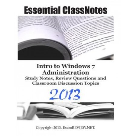 Note For Windows Study Essential Classnotes Intro to Windows 7 Administration Study Notes ...