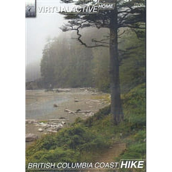Virtual Active British Columbia Coast Hike DVD - Treadmill or Elliptical workout