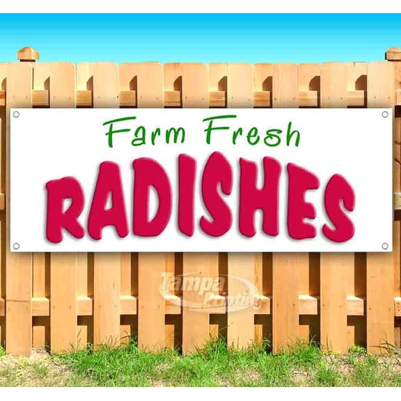 Farm Fresh Radishes 13 oz Vinyl Banner With Metal Grommets