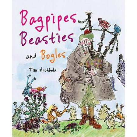 Bagpipes, Beasties, and Bogles