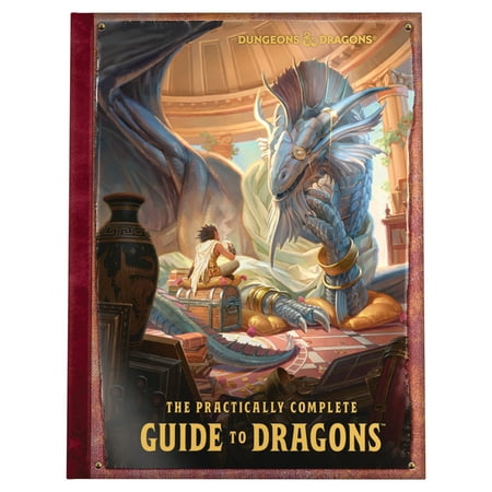 The Practically Complete Guide to Dragons (Dungeons & Dragons Illustrated Book) (Hardcover)