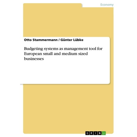 Budgeting systems as management tool for European small and medium sized businesses - (Best Document Management System For Small Business)