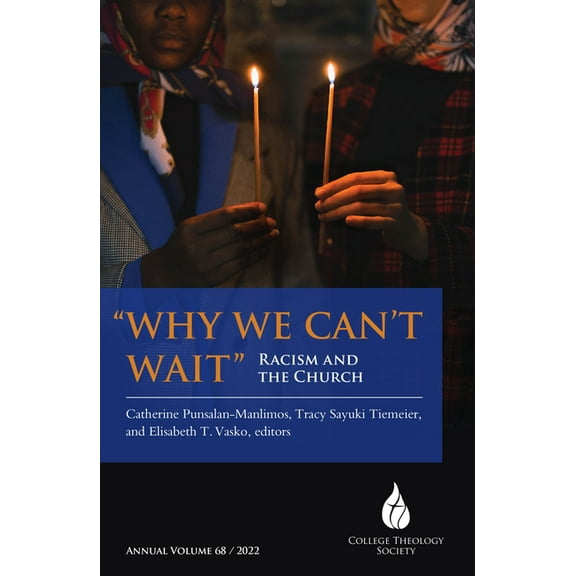 Cts Why We Can't Wait: Racism and the Church, (Paperback)
