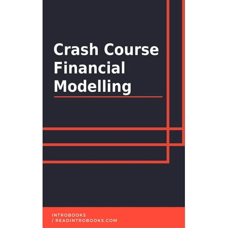 Crash Course Financial Modelling - eBook (Best Financial Modeling Course)