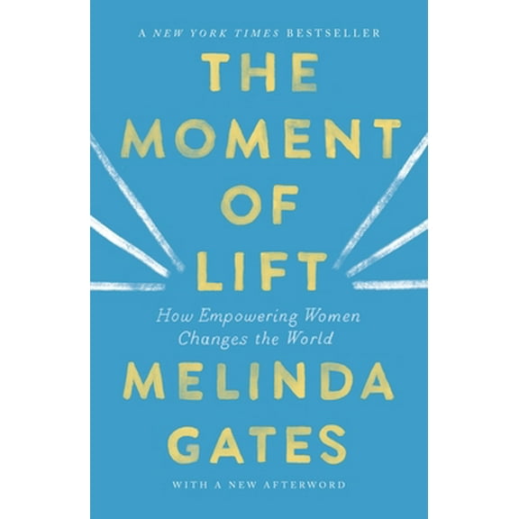 Pre-Owned The Moment of Lift: How Empowering Women Changes the World (Paperback) 1250257727 9781250257727