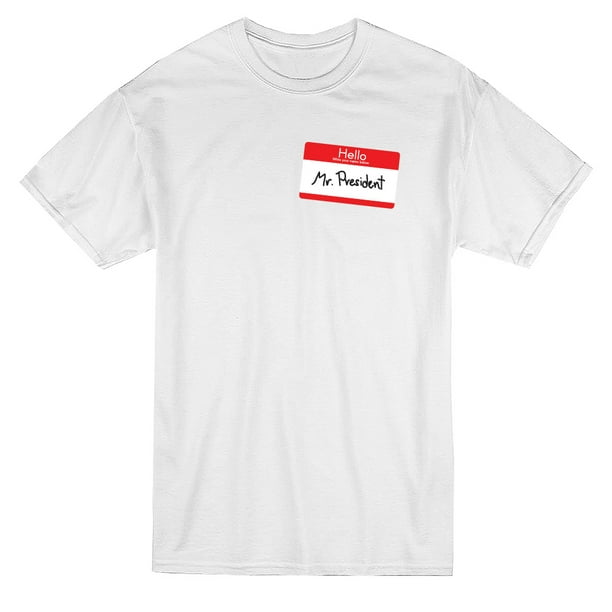 Tee Bangers - Mr President Name Tag Graphic Men's T-shirt - Walmart.com ...