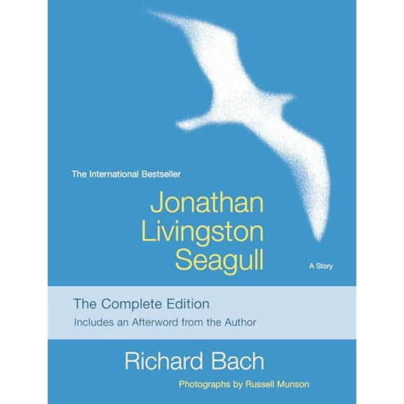 Pre-Owned Jonathan Livingston Seagull: The Complete Edition (Paperback) 147679331X 9781476793313