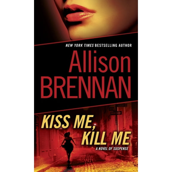 Lucy Kincaid Kiss Me, Kill Me: A Novel of Suspense, Book 2, (Paperback)