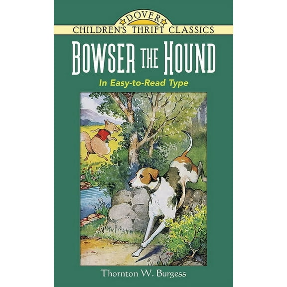 Dover Children's Thrift Classics Bowser the Hound, (Paperback)