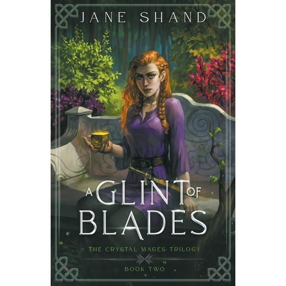 The Crystal Mages Trilogy A Glint of Blades, Book 2, (Paperback)