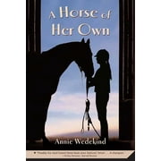 A Horse of Her Own, (Paperback)