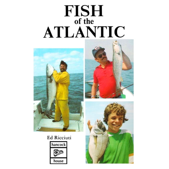 Pre-Owned Fish of the Atlantic (Paperback) 0888391552 9780888391551