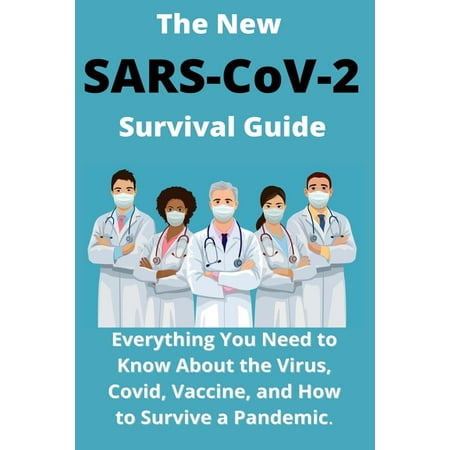 The New SARS-CoV-2 Survival Guide (Paperback)