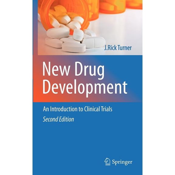 New Drug Development: An Introduction to Clinical Trials: Second Edition, (Hardcover)