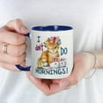 thumbnail image 3 of CafePress - I Dont Do Mornings Mug - 11 oz Ceramic Mug - Novelty Coffee Tea Cup, 3 of 3