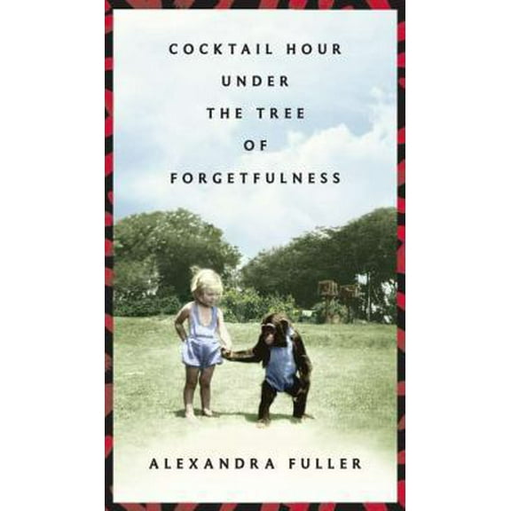 Pre-Owned Cocktail Hour Under the Tree of Forgetfulness (Hardcover) 1594202990 9781594202995