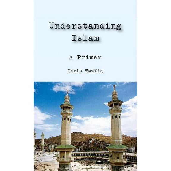 Understanding Islam (Paperback)