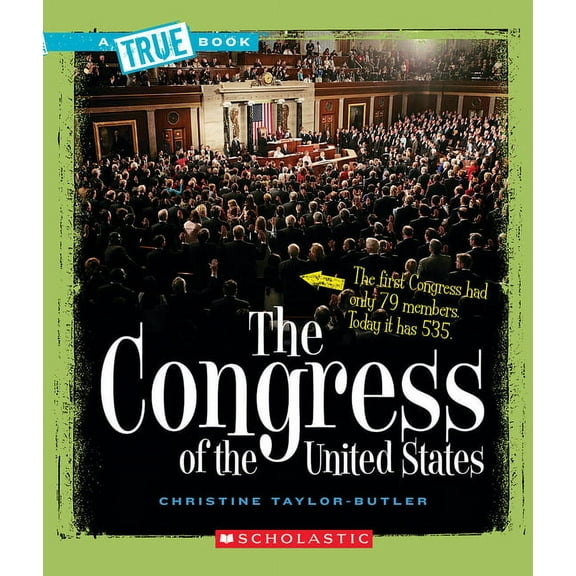 True Books: American History (Hardcover) The Congress of the United States (a True Book: American History), (Paperback)