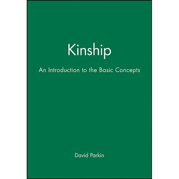 Kinship: An Introduction to the Basic Concepts, (Paperback)