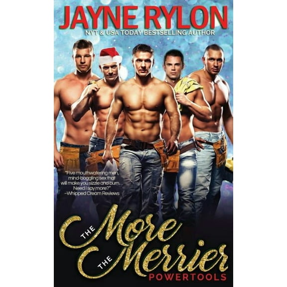 More the Merrier: A Powertools Holiday Story (Paperback) by Jayne Rylon