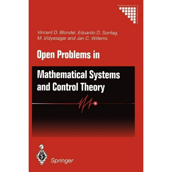 Communications and Control Engineering Open Problems in Mathematical Systems and Control Theory, (Paperback)