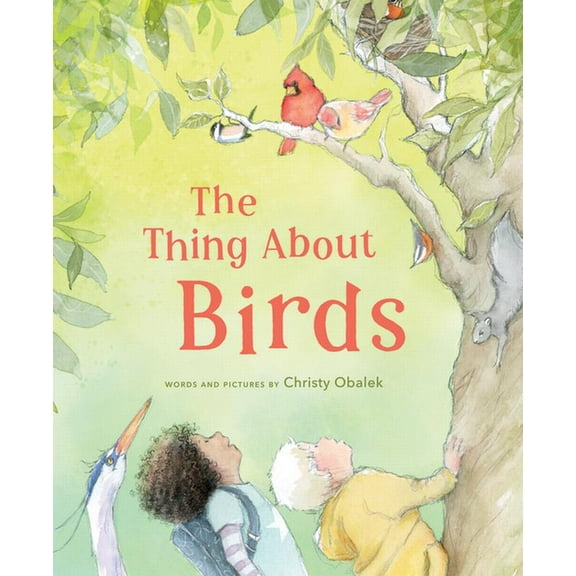 The Thing about Birds, (Hardcover)