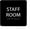 Black, variant on ADA CENTRAL SIGNS - 6" X6" Staff Room Sign - ADA Compliant Tactile Graphics Grade 2 Braille Text Acrylic Wall Signs - Staff Privacy Personnel Safety Signs for Offices, Hotels, Schools, and Restaurants