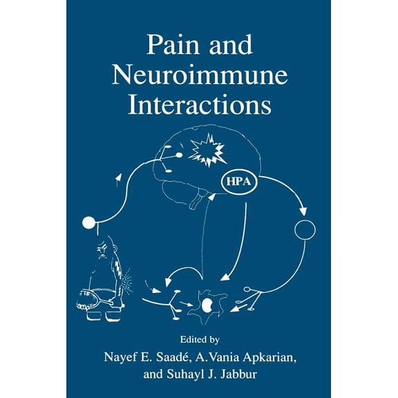 Pain and Neuroimmune Interactions, (Hardcover)