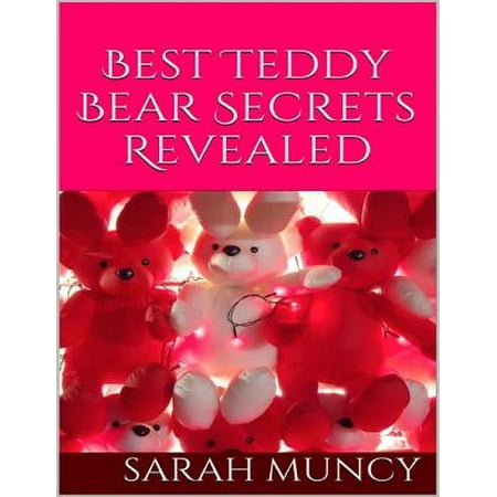 Best Teddy Bear Secrets Revealed - eBook