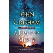 John Grisham: A Time for Mercy: A Jake Brigance Novel (Paperback)