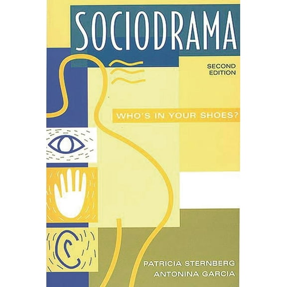 Sociodrama: Who's in Your Shoes? Second Edition, (Paperback)
