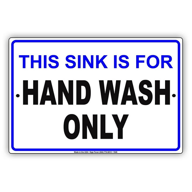 This Sink Is For Hand Wash Only Health Restriction Safety Alert Caution  this-sink-is-for-hand-wash-only-health-restriction-safety-alert-caution