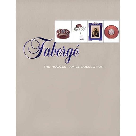 Pre-Owned Faberg: The Hodges Family Collection (Hardcover) 0894941089 9780894941085
