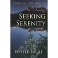 thumbnail image 1 of Pre-Owned Seeking Serenity: Finding Freedom from Fear (Paperback) 0854871845 9780854871841, 1 of 1