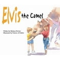 thumbnail image 1 of Pre-Owned Elvis the Camel: His Story (Hardcover) 1900988399 9781900988391, 1 of 1