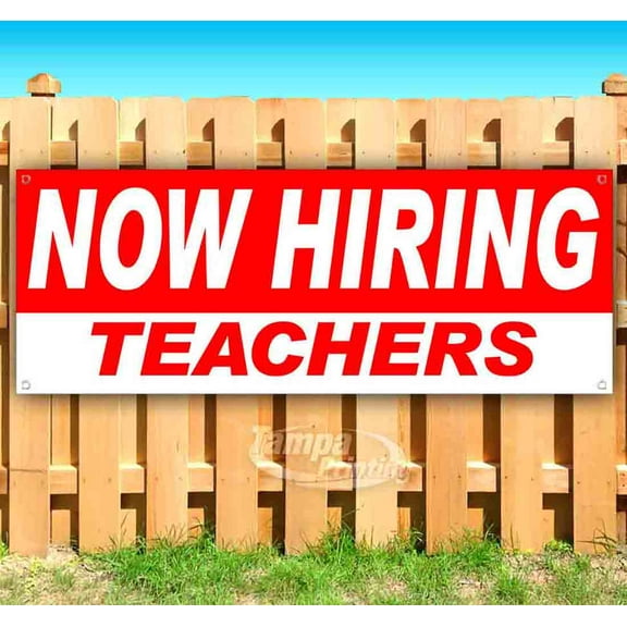 Now Hiring Teachers 13 oz Vinyl Banner With Metal Grommets