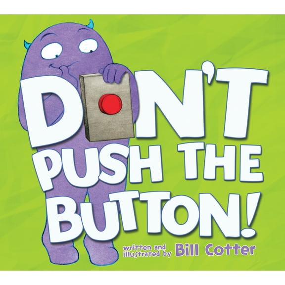 Don't Push the Button!, (Paperback)