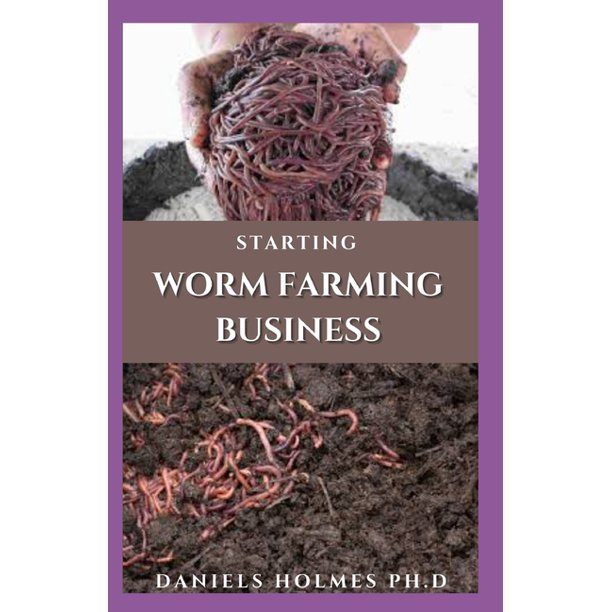 Starting Worm Farming Business Complete Guide On Starting A Worm