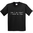 thumbnail image 3 of Inktastic Can I Go Home? I Miss My Dog Youth T-Shirt, 3 of 5