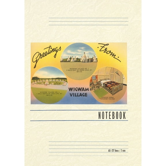 Vintage Lined Notebook Greetings from Wigwam Village, (Paperback)