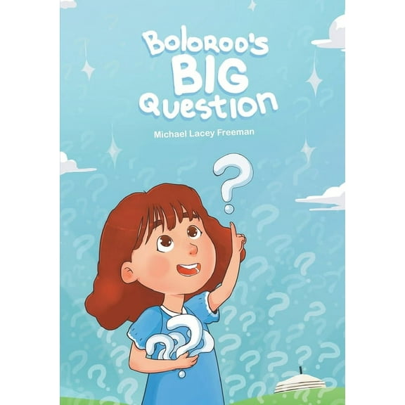 Boloroo's BIG Question (Paperback)