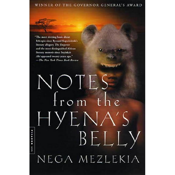 Notes from the Hyena's Belly: An Ethiopian Boyhood, (Paperback)
