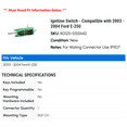 thumbnail image 2 of Ignition Switch - Compatible with 2003 - 2004 Ford E-250, 2 of 2
